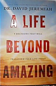 A Life Beyond Amazing Dr David Jeremiah Hardcover B4162